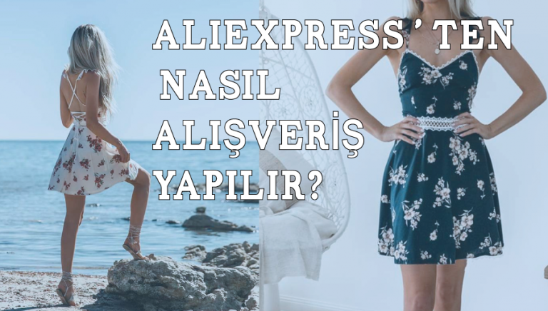 Aliexpress Alışveriş Yapmak – Aliexpress Türkiye