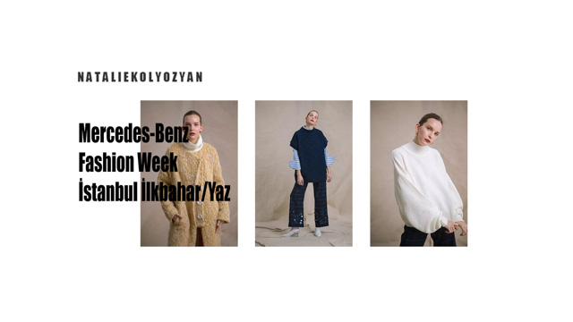 NATALİE KOLYOZYAN / Mercedes-Benz Fashion Week Istanbul İlkbahar/Yaz 2020 Kreasyonu